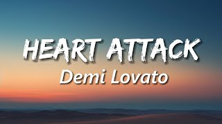 Demi Lovato - Heart Attack (Lyrics)