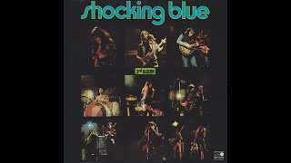 Shocking Blue - 3rd Album (1971) [Full Album]