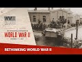 Rethinking world war two  2023 international conference on wwii