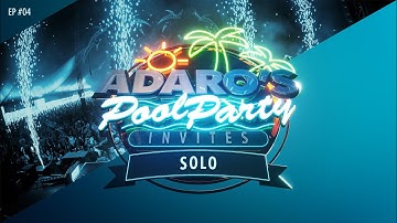 Adaro’s Poolparty E04
