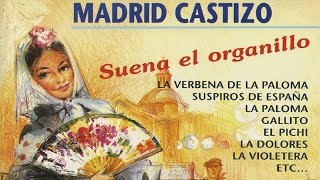 Varios - Madrid Castizo - Suena el Organillo