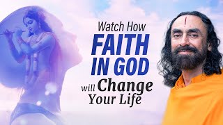 Watch How Faith in God Will Change Your Life  A True Story | Swami Mukundananda