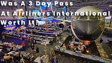 Was A 3 Day Pass At Airliners International Worth It?