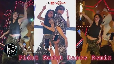 Pidut Kedut Dance Remix - Platinum kitchen Bar & Lounge yogyakarta