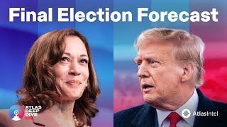 Final Election Forecast | Atlas Deep Dive US #05