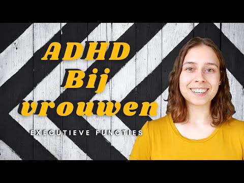 Video: De Verborgen Strijd Van Een Vrouw Met ADHD