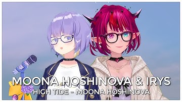 High Tide (Mashup Edit/Duet Mix) - IRyS & Moona Hoshinova