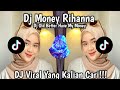 Dj money rihanna  dj old better have my money dj viral tik tok terbaru 2023 yang kalian cari 