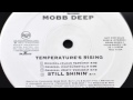 Mobb deep  temperatures rising original version 1995