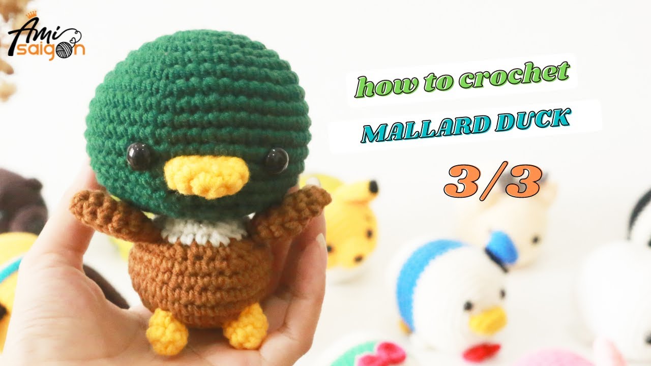 #152 | Amigurumi Mallard Duck (3/3) | How To Crochet Animal | Easy for Beginners | @AmiSaigon