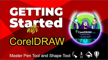 How to Get Started with CorelDRAW (2020) - 