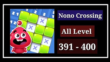 Nono Crossing Level 391 - 400  Picture Nonogram