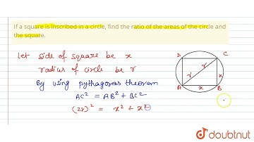 If a square is inscribed in a circle, find the ratio of the areas of\r\nthe circle and the squar...