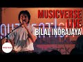 Bilal indrajaya at musicverse live 2023