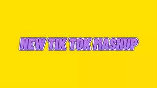 new tik tok mashup .