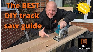 The Ultimate Guide to Building Your Own Track Saw!