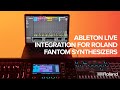 Ableton Live Integration for Roland FANTOM Synthesizers (FANTOM 6, FANTOM 7, FANTOM 8)