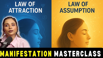 Manifest in 21 Days (Guaranteed) Manifestation Masterclass | Law of Attraction vs Law of Assumption 