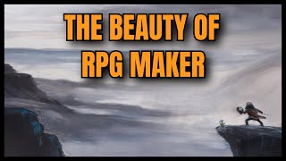 The Beauty of RPGMaker