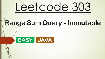 Leetcode 303 Range Sum Query - Immutable (Java)