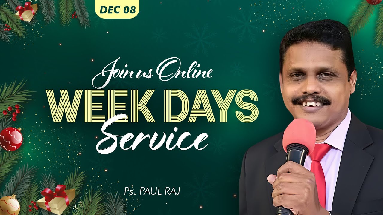 Paul Raj Udy WEEK DAYS SERVICE | 08 Dec 2025 | 11 AM | Ps. Paul Raj - YouTube