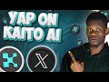 How To Yap Projects On Kaito AI And Earn Rewards Full Step By Step Guide 