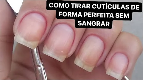 Como fazer Cutilagem correta?