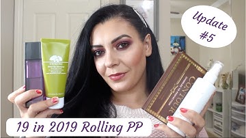 FINISH 19 IN 2019 UPDATE # 5 | ROLLING PROJECT PAN MAKEUP AND SKINCARE