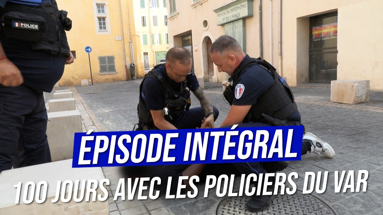 100 jours avec les policiers du Var – Épisode intégral