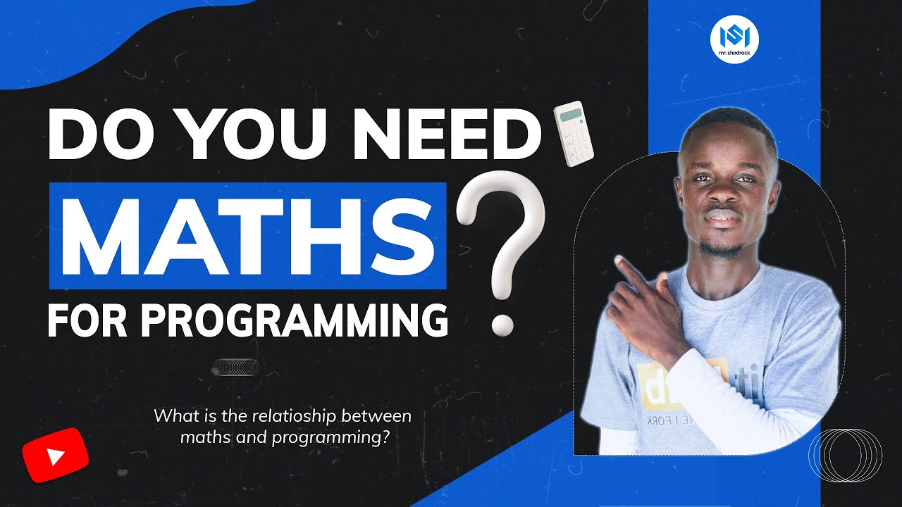 Do you need maths for programming? - YouTube