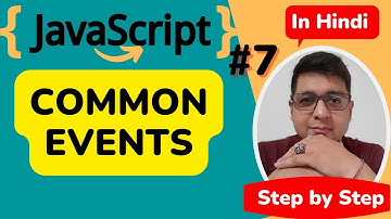 JavaScript Events Tutorial  || JavaScript Tutorial Step by step in Hindi #7