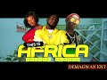 DJ Dannie Boy This Is Africa Video Mix Vol 11 Infinity Edition 2021 UP Afrobeats Demagwan Ent DJ Dannie Boy This Is Africa Video Mix Vol 11 Infinity Edition 2021 UP Afrobeats Demagwan Ent