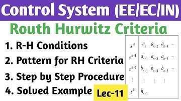 Routh Hurwitz Stability Criteria Tutorial | R-H Stability Criteria Condition | With Solved Example.