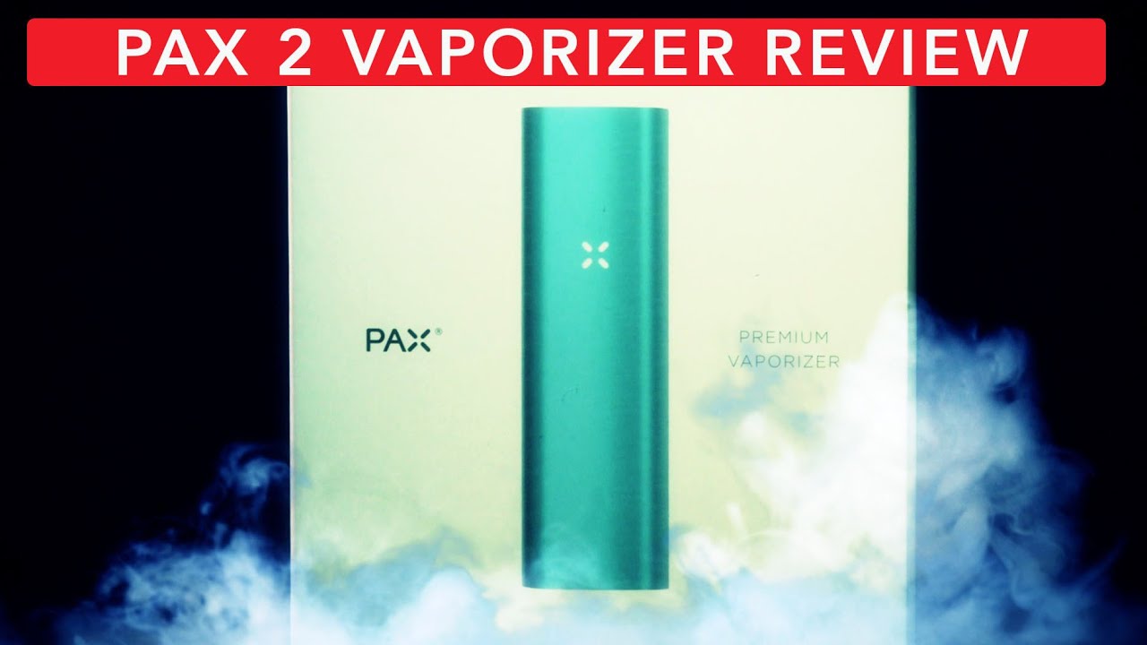 Pax 2 vaporizer review