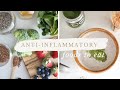 ANTI-INFLAMMATORY FOODS | 12 foods to eat often + how to use them