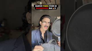 Random Things Found in Backbenchers Bag 🔥☠️ #shorts #youtubeshorts #savage #topper #backbenchers