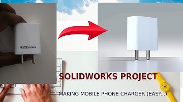 [PRODUCT DESIGN] 3D MODELING MOBILE PHONE CHARGER - 3d modeling software SOLIDWORKS