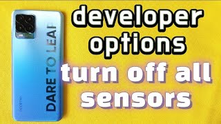 how to turn off all sensors for realme 8 pro phone - developer options