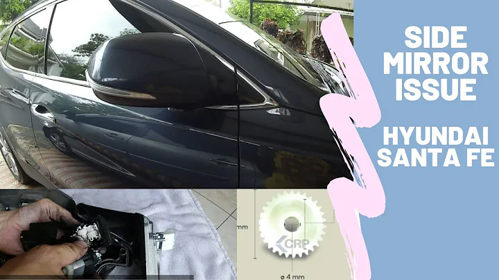 How to Replace Retractable Gear for Hyundai Santa Fe Side Mirror - Complete Steps