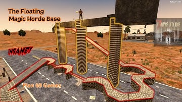 7 Days to Die Alpha 20 Magic Floating Horde Base - Red Moon, Insane Difficulty, Tips and Gameplay