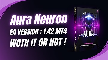 Aura Neuron EA V1.42 MT4 - REVIEW & BACKTEST