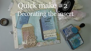 Quick make #2 decorating the insert @zoetofieldPapercrafting