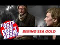 Facts You Didn't Know About 'Bering Sea Gold'