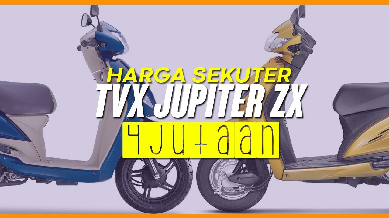 Harga Motor TVS Jupiter ZX Dipatok 