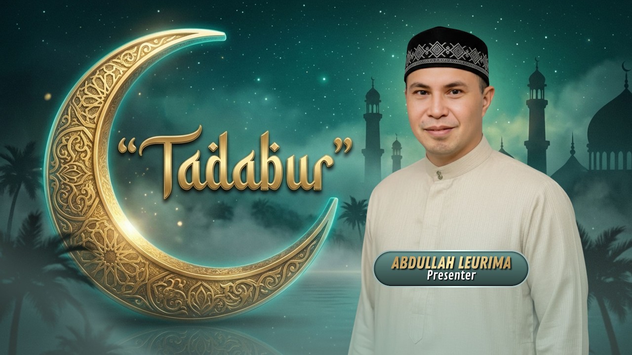 Tadabur - Kamis 26 Ferbuari 2026