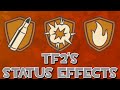 [TF2] Status Cause and Effects