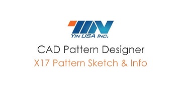 Yin CAD Pattern Designer X17 Pattern Sketch & Info