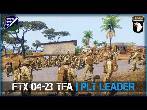 FTX 04-23 TFA | Platoon Leader | 506th IR ArmA 3