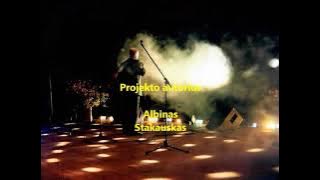 IŠEINU Į VAKARĄ - 16 Hz - muz. ir žodž. Albino Stakausko (2001)