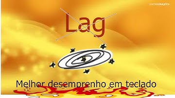 Como Retirar Lag e Melhorar Teclado  Mice Force